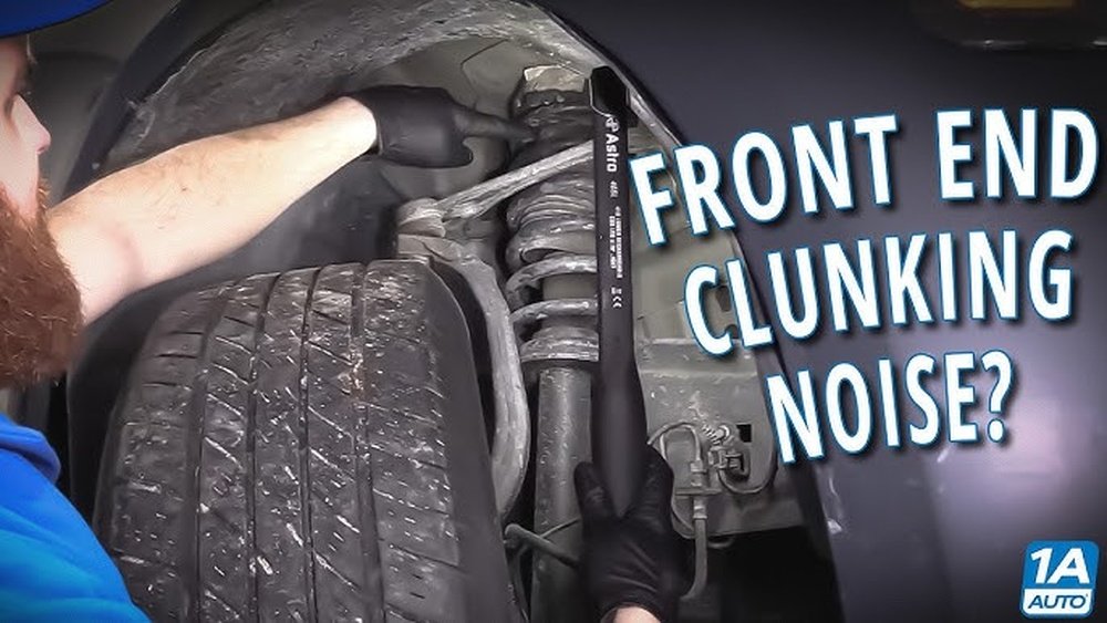 Clunking Noise Front End Causes
