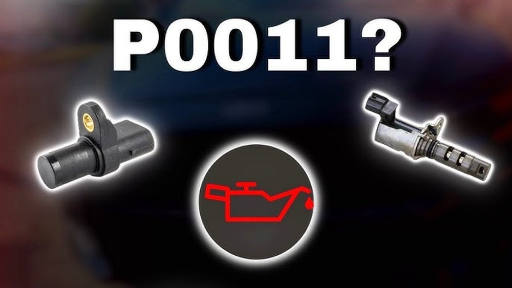 Engine Code P0011 Camshaft Timing Over Advanced
