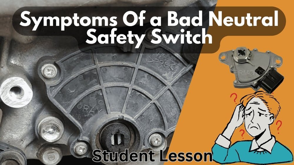 Neutral Safety Switch Symptoms