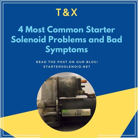 Starter Solenoid Symptoms: How to Spot and Fix Common Issues