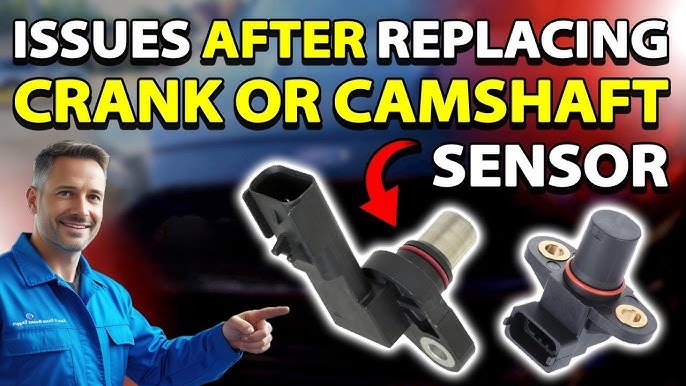 Car Won't Start Bad Camshaft Sensor: Causes and Fixes