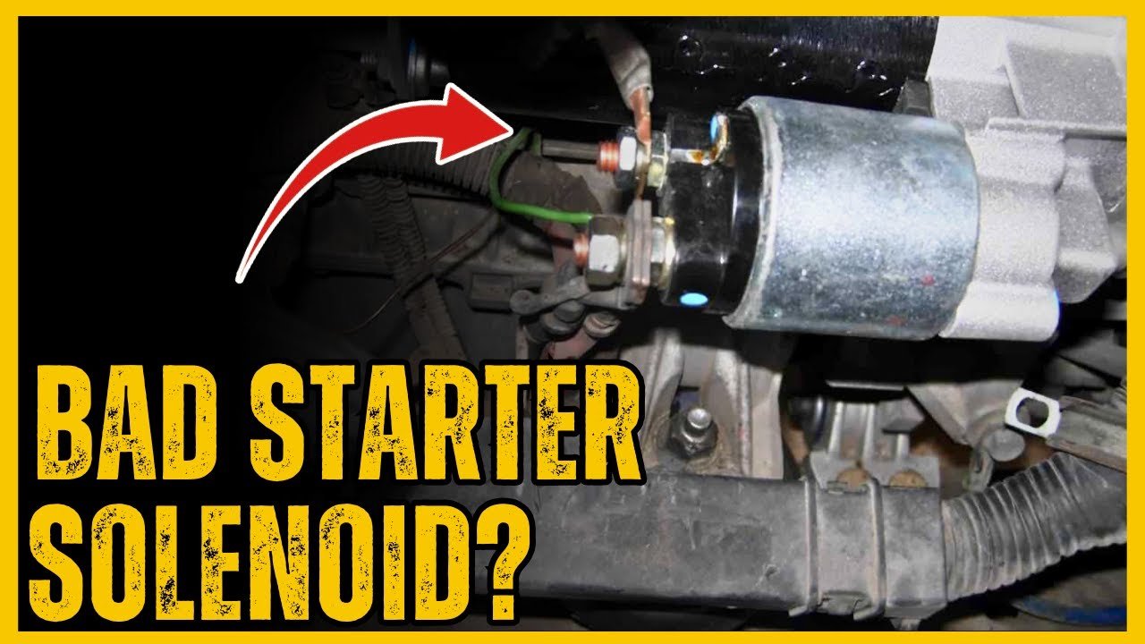 Starter Solenoid Symptoms: How to Spot and Fix Common Issues