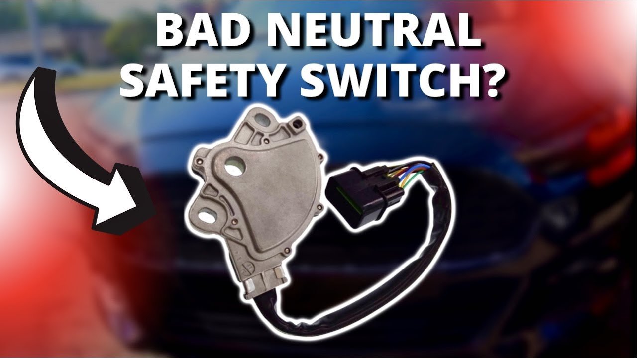 Neutral Safety Switch Symptoms: Warning Signs and Solutions