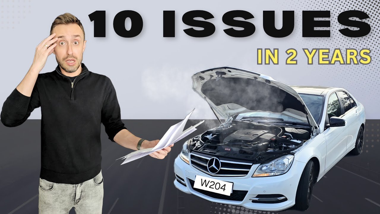 Mercedes C Class Common Problems by Year: What to Watch Out For